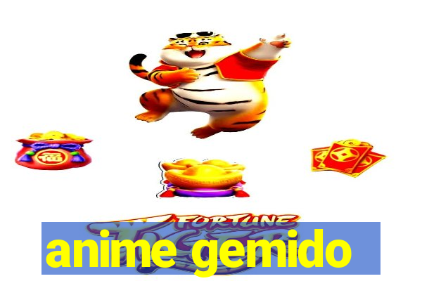 anime gemido
